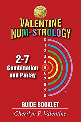 Valentine Num-Strology: 2-7 Combination and Parlay Guide Booklet