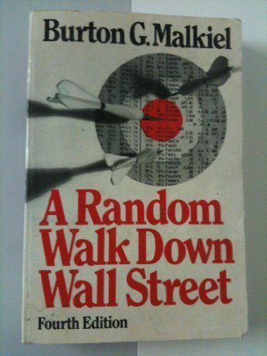 A Random Walk Down Wall Street, Fourth Edition 1985