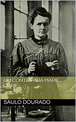 Livro Um conto para Marie Curie