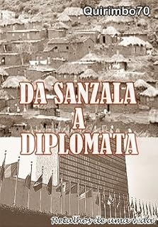 Livro DA SANZALA A DIPLOMATA