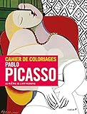 Pablo Picasso : Le maître de l'art moderne by 