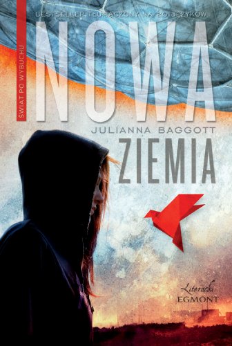 Nowa Ziemia (Świat po Wybuchu #1)