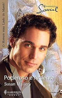 Livro Poderoso e ardente (Harlequin Special Livro 32)
