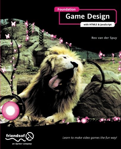 Download Foundation Game Design with HTML5 and JavaScript