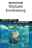 Image de Globale Erwärmung: Fakten, Gefahren und Lösungswege (German Edition)