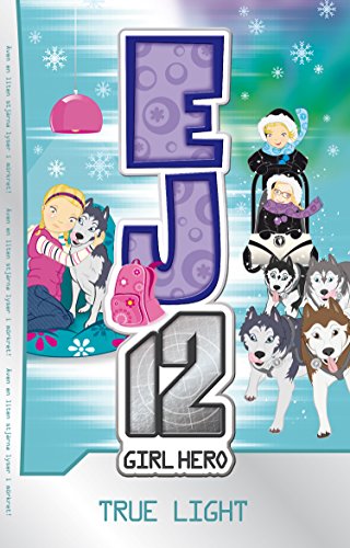 EJ12 Girl Hero 20: True Light