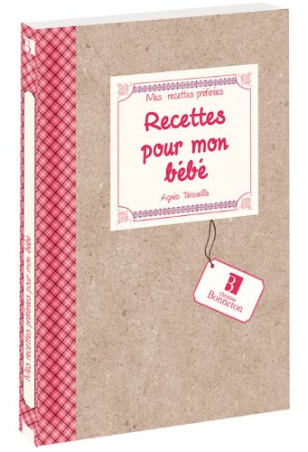 Recettes pour mon bébé