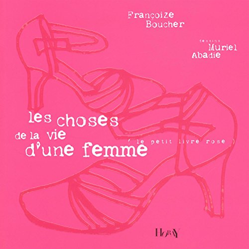 Les  choses de la vie d'une femme