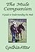 The Mule Companion: A Guide to Understanding the Mule by Cynthia Attar