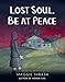 Lost Soul, Be at Peace: A Graphic Novel