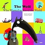 Image de The Wolf Who Wanted to Travel the World