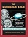 The Georgian Star: How William and Caroline Herschel Revolutionized Our Understanding of the Cosmos (Great Discoveries)