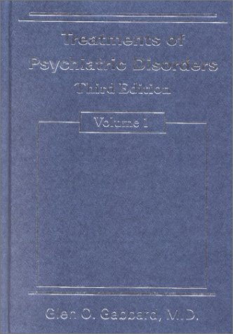 Treatments of Psychiatric Disorders, Vol. 1