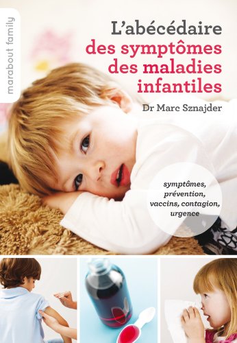 L' abécédaire des symptômes des maladies infantiles