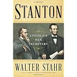 Stanton: Lincoln's War Secretary