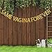 Same Vagina Forever Banner Gold Glitter Banner for Funny Party Bachelor Banner,Bachelorette Banner santonila Banner