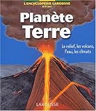 Image de Planète Terre. Le relief, les volcans, l'eau, les climats, 6-9 ans