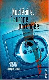 Nucléaire, l'Europe partagée