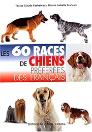 Les  60 races de chiens préférées des Français
