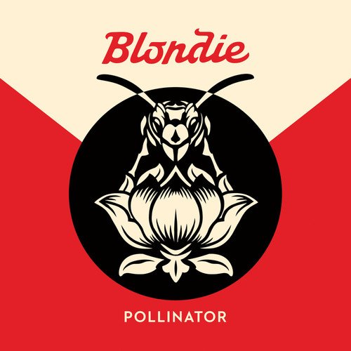 Blondie - Pollinator - Zortam Music