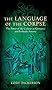 The Language of the Corpse: The Power of the Cadaver in Germanic and Icelandic Sorcery