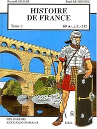 Livres Couvertures de Histoire de France, Tome 2 : 60 Av. J.C. - 212