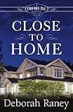 Close to Home: A Chicory Inn Novel - Book 4