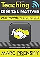 Teaching Digital Natives: Partnering for Real Learning