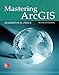 Mastering ArcGIS