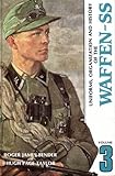 003: Uniforms, Organization and History of the Waffen-SS, Vol. 3