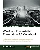 Windows Presentation Foundation 4.5 Cookbook