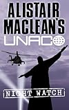 Night Watch (Alistair MacLean's UNACO)