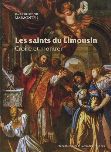 Les saints du Limousin : Croire et montrer by (Paperback)