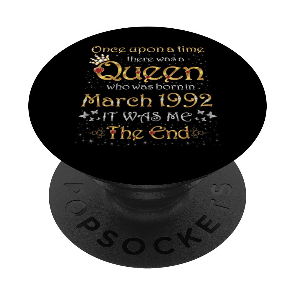Once Upon A Time There Was A Queen Was Born In March 1992 PopSockets Swappable PopGrip