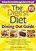 Digest Diet Dining Out Guide: Follow the Breakthrough Diet on the Go!