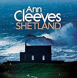 Ann Cleeves' Shetland