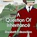 A Question of Inheritance: A Very English Mystery, Book 2 by 