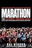 Marathon, All-New 4th Edition: The Ultimate Training Guide: Advice, Plans, and Programs for Half and by Hal Higdon