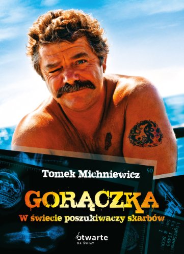 Gorączka. W świecie poszukiwaczy skarbów