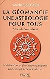La géomancie, une astrologie pour tous (French Edition) by 