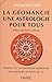 La géomancie, une astrologie pour tous (French Edition) by 
