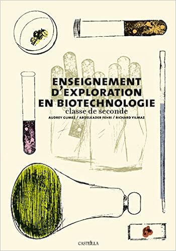 Enseignement D Exploration En Biotechnologies 2e Amazon Fr Gumez Audrey Yilmaz Richard Ferhi Abdelkader Livres