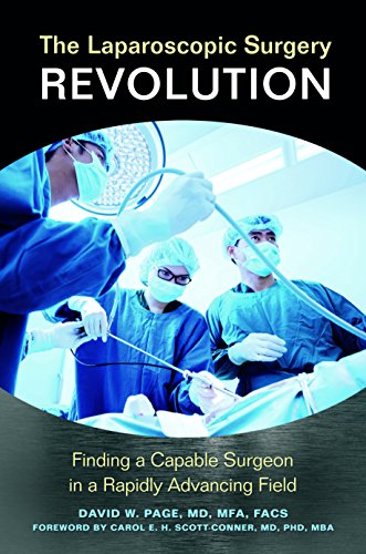 The Laparoscopic Surgery Revolution: Finding a Capable Surgeon in a Rapidly Advancing Field