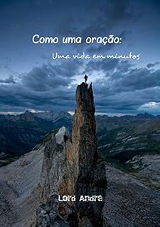 Livro Como uma oração: Uma vida em minutos