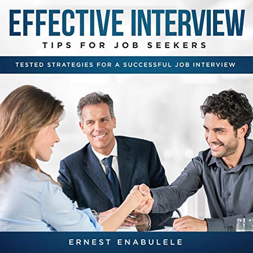 B.o.o.k Effective Interview Tips for Job Seekers: Tested Strategies for a Successful Job Interview EPUB