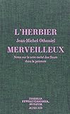 l'herbier merveilleux (ne): NOTES SUR LE SENS CACHE DES FLEURS DANS LA PEINTURE (PEINTURE, BD) by 