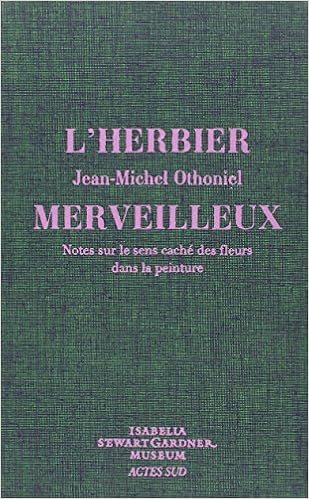 L Herbier Merveilleux Ne Notes Sur Le Sens Cache Des Fleurs Dans La Peinture Peinture Bd Othoniel Jean Michel Jean Michel 9782330047931 Amazon Com Books L Herbier Merveilleux Ne Notes Sur Le Sens Cache Des Fleurs Dans La Peinture Peinture Bd Othoniel Jean Michel Jean Michel 9782330047931 Amazon Com Books