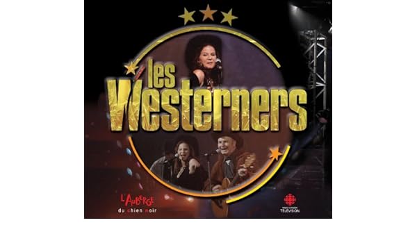 Les Westerners Les Westerners Lauberge Du Chien Noir