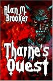 Tharne's Quest, Brooker, Alan M., 1592798438