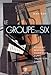 Le groupe des six (Solfèges) (French Edition) by